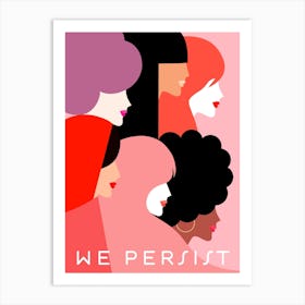 Girl Power We Persist Coral Art Print
