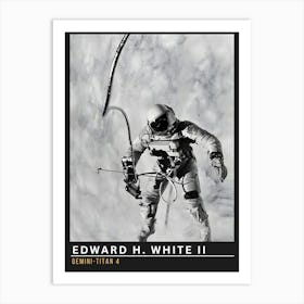 Edward H White Ii 1 Art Print