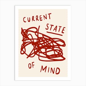 Current State of Mind Red Art Print