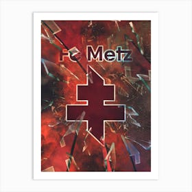 Fc Metz Brokem Glass Art Print