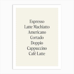 Espresso Latte Macchiato Americano Art Print