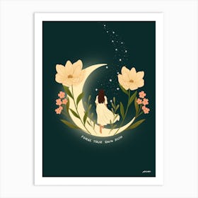 Woman And Crescent Moon, Forge Your Own Path Art Print