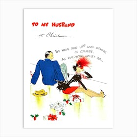 Couple In Ups And Downs, Funny Christmas Greeting for Husband Art Print