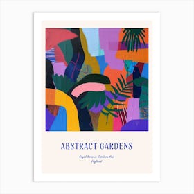 Colourful Gardens Royal Botanic Gardens Kew United Kingdom 1 Blue Poster Art Print