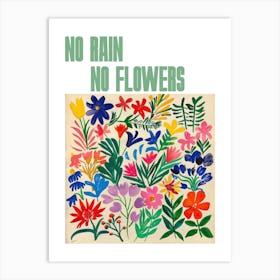 No Rain No Flowers Poster Summer Flowers Painting Matisse Style 8 Art Print