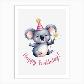 Happy Birthday Koala.27 Art Print