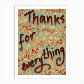 Thanks for everything typography art Art Print