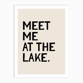 Meet Me At The Lake Art Print