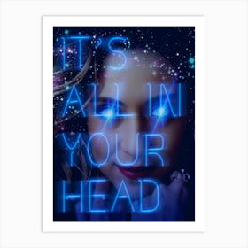 It'S All In Your Head 1 Art Print