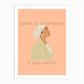 Optimistic Life Art Print