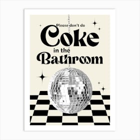 Don't Do Coke In The Bathroom, Beige Art Print