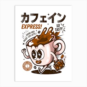 Funny Caffeine Express Art Print