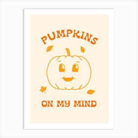 Retro Cartoon Pumpkins On My Mind Art Print