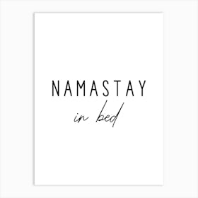 Namastay In Bed Funny Art Print