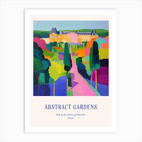 Colourful Gardens Park Of The Palace Of Versailles France 3 Blue Poster Art Print