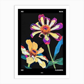 No Rain No Flowers Poster Zinnia 3 Art Print