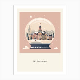 St Andrews United Kingdom 1 Snowglobe Poster Art Print