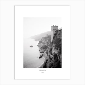 Poster Of Tropea, Italy, Black And White Photo 1 Art Print
