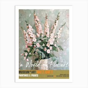 A World Of Flowers, Van Gogh Exhibition Snapdragons 4 Art Print