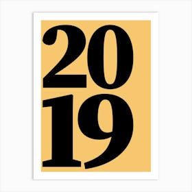 2019 Typography Date Year Word Art Print