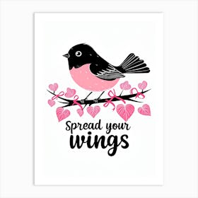 Spread Your Wings 1 Art Print