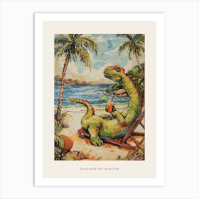 Dinosaur On A Sun Lounger With A Cocktail Painting 2 Poster Art Print