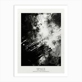 Space Abstract Black And White 4 Poster Art Print