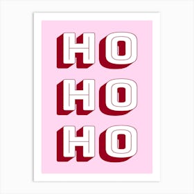 Ho Ho Ho Pink and Red Christmas Art Print