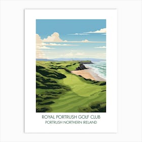 Royal Portrush Golf Club (Dunluce Course)   Portrush Northern Ireland Art Print
