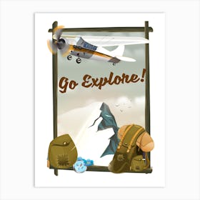 Go Explore Hiking travel poster Art Print