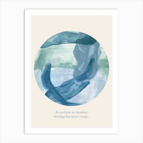 Affirmations As Resilient As Bamboo, Bending But Never Sways Blue Abstract Art Print