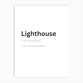 Lighthouse Definition Meaning Art Print