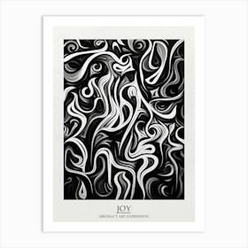 Joy Abstract Black And White 3 Poster Art Print