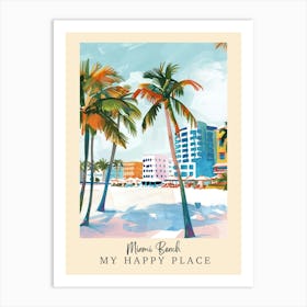 My Happy Place Miami Beach 1 Travel Poster Art Print