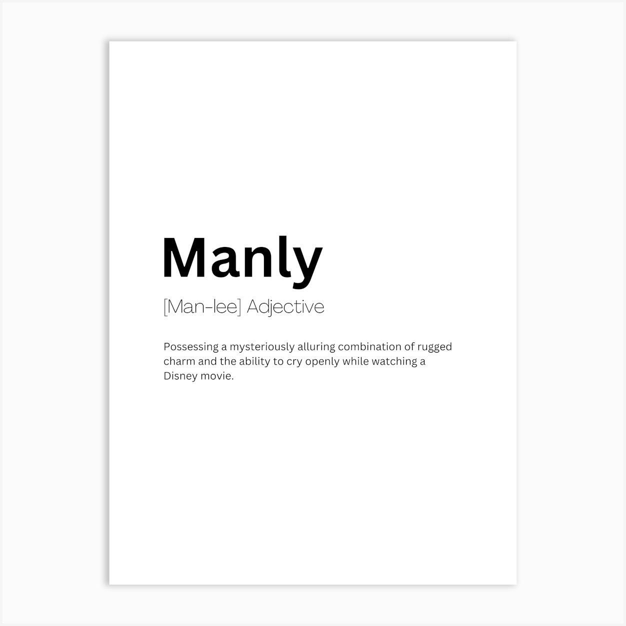 Manly Definition Meaning Art Print by Kaigozen