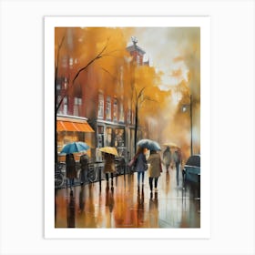 Amsterdam cafes, autumn season, rain, autumn oil colours.Faded colours,People passing on the street, winter clothes, rain umbrellas..11 1 Art Print