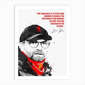 Jurgen Klopp Quotes Art Print