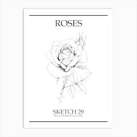 Roses Sketch 29 Poster Art Print