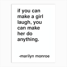 Make A Girl Laugh Marilyn Monroe Quote In White Art Print