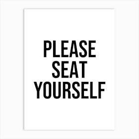 Please Seat Yourself Sign Art Print