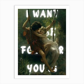 I Want To Be With You Art Print