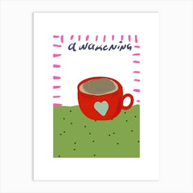 Awaking Art Print