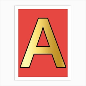 Letter A Gold Alphabet Red Art Print