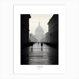 Poster Of Turin, Italy, Black And White Analogue Photography 3 Art Print