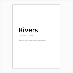 Rivers Definition Meaning Art Print