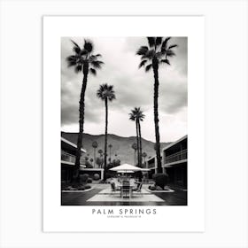 Poster Of Palm Springs, Black And White Analogue Photograph 2 Art Print