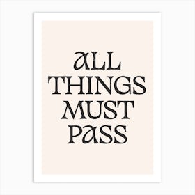 All Things Must Pass - Wall Art Quote Poster Print Art Print