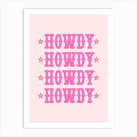 Pink Howdy Art Print