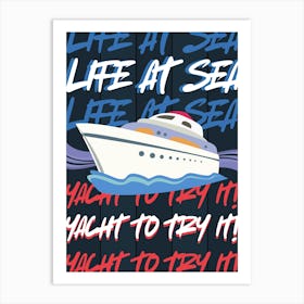 Yacht Life 1 Art Print