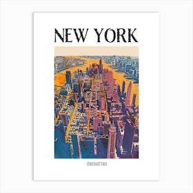 Manhattan New York Colourful Silkscreen Illustration 2 Poster Art Print